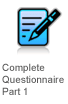 Complete Questionnaire, Part 1